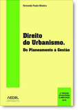 Direito do Urbanismo. Do Planeamento à Gestão