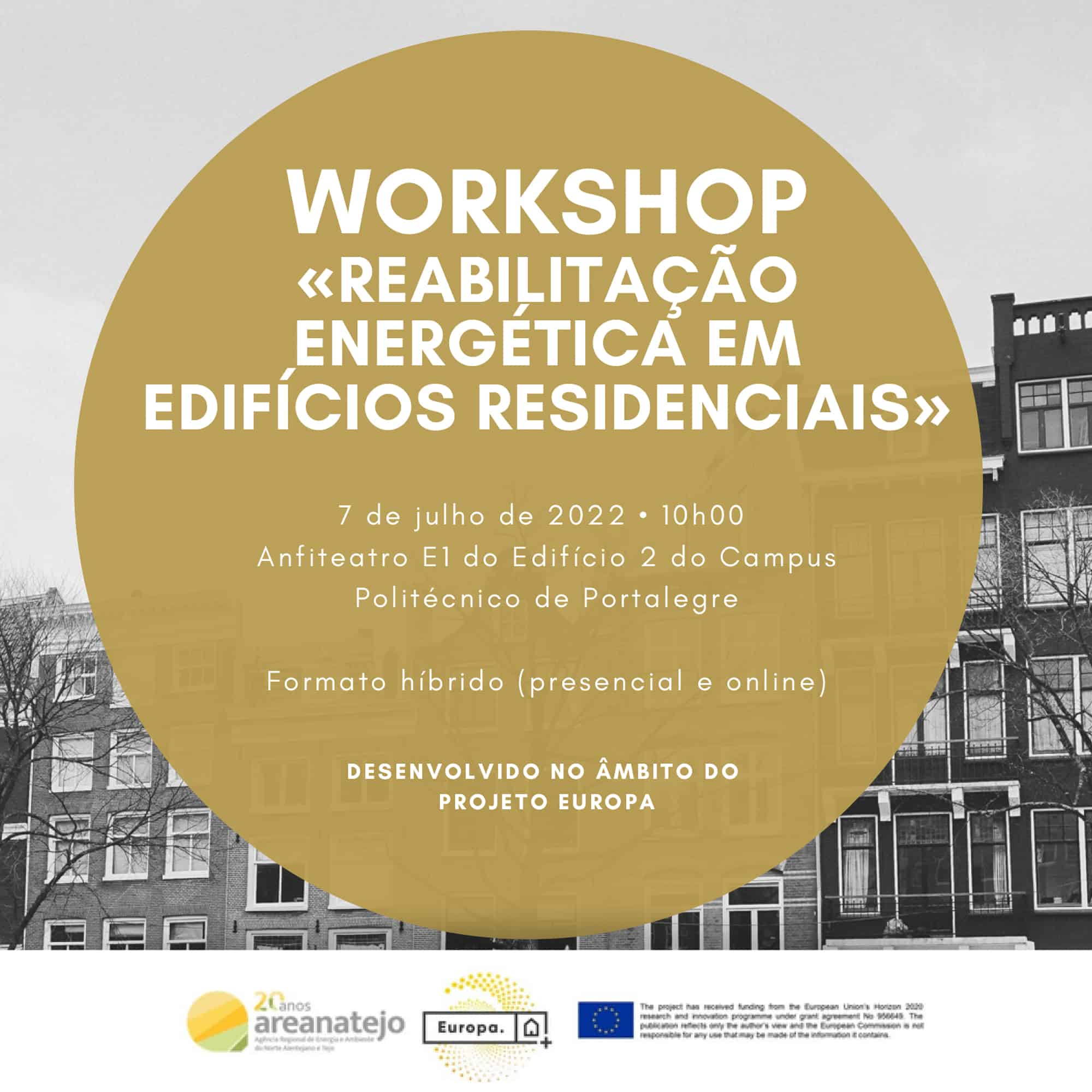 WORKSHOP «REABILITAÇÃO ENERGÉTICA EM EDIFÍCIOS RESIDENCIAIS»